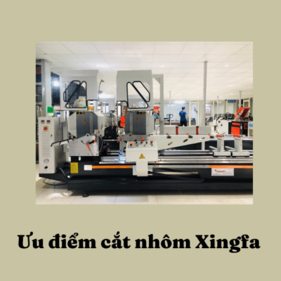 Máy cắt nhôm Xingfa? Máy Cắt Nhôm Loại Nao Tốt Nhất