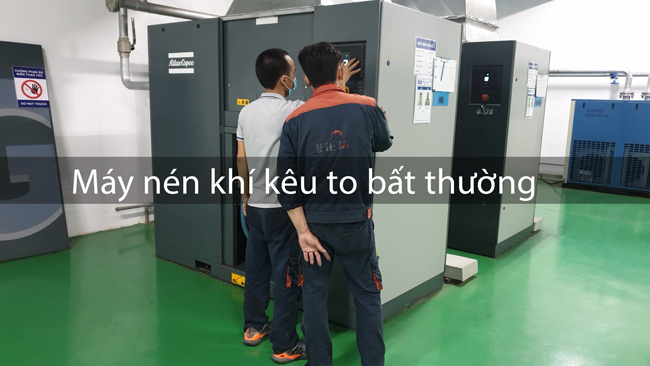 Lỗi máy nén khí trục vít kêu lớn 