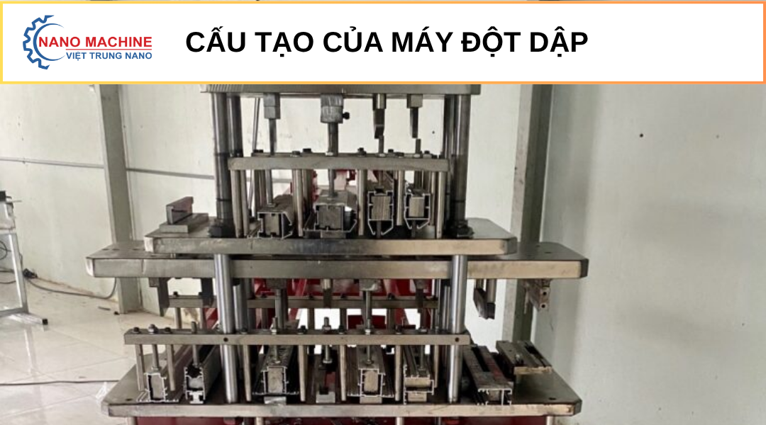 TÌM HIỂU VỀ MÁY ĐỘT DẬP: CẤU TẠO, PHÂN LOẠI VÀ ỨNG DỤNG THỰC TẾ