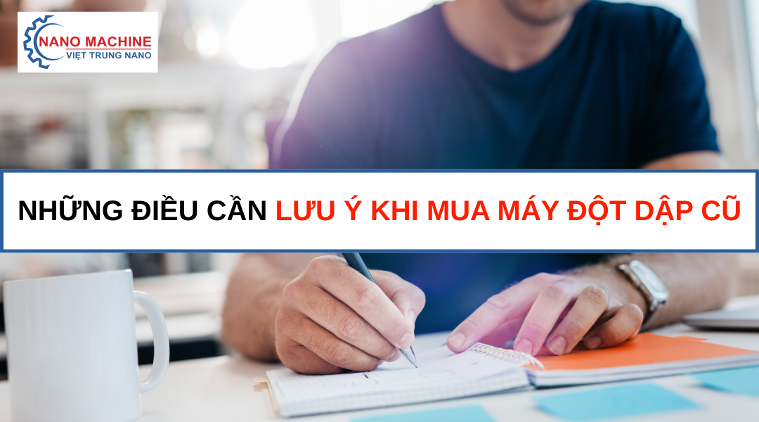 Mua máy đột dập cũ giá tốt, bảo hành rõ ràng – giải pháp cho doanh nghiệp